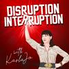 undefined Disruption / Interruption