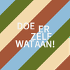 undefined Doe er zelf wat aan!