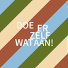 undefined Doe er zelf wat aan!