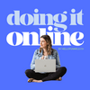 undefined Doing It Online : The Doable Online Marketing Podcast