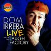 undefined Dom Irrera Live from the Laugh Factory