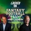 undefined Locked On Fantasy Football with Fabs & Marcus