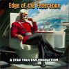 undefined Edge of the Federation (A Star Trek Fan Production Audio Drama)