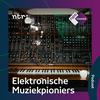 undefined Elektronische Muziekpioniers