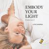 undefined Embody Your Light 
De Jin Shin Jyutsu podcast