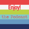 undefined Enjoy! the Podcast