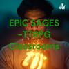 undefined EPIC SAGES -TTRPG Classrooms