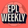 undefined EPL Weekly