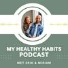 undefined My Healthy Habits Podcast