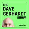 undefined The Dave Gerhardt Show (from Exit Five)