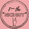 undefined F the Nice Guy