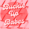 undefined Buckle Up Babes