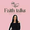 undefined Faith Talks