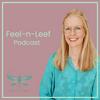 undefined Feel-n-Leef Podcast