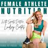 undefined Female Athlete Nutrition