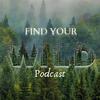 undefined Find Your Wild Podcast