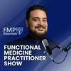 undefined FMP Essentials: Functional Medicine Practitioner Show