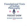 undefined Foundational Texts of Indian Philosophy