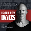 undefined Front Row Dads with Jon Vroman