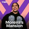 undefined MOREIRA’S MANSION ON AIR – FREDDY MOREIRA