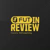 undefined FUT IN REVIEW