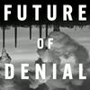 undefined Future of Denial