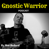 undefined The Gnostic Warrior Podcast