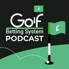 undefined Golf Betting System Podcast