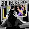 undefined Gretel's Struggle