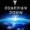 undefined Guardian Down Cast: A Destiny 2 Podcast