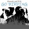 undefined Hannah and Erik Go Birding