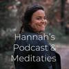 undefined Hannah’s Podcast & Meditaties