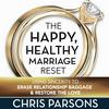 undefined Happy, Healthy Marriage Podcast with Chris Parsons