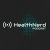 undefined HealthNerd Podcast