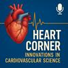 undefined Heart Corner: Innovations in Cardiovascular Science