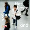 undefined Het beste voor je kind