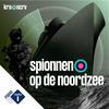 undefined Spionnen op de Noordzee | Pointer Podcasts