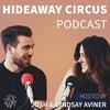 undefined Hideaway Circus Podcast