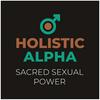 undefined Holistic Alpha | Sacred Sexual Power
