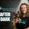 undefined House of Paws After Dark