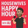 undefined Housewives Happy Hour with AJ