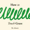 undefined How to Touch Grass
