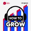 undefined How to Grow