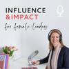 undefined Influence & Impact for Leaders