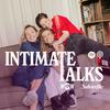undefined Intimate Talks