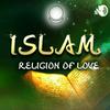 undefined ISLAM - religion of Love
