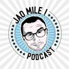 undefined Jao Mile podcast