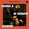 undefined Joshua & Splinter in therapie