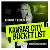 undefined Kansas City Bucket List Podcast