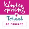 undefined KinderopvangTotaal, de podcast